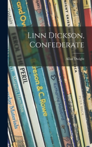 Knjiga Linn Dickson, Confederate Allan Dwight