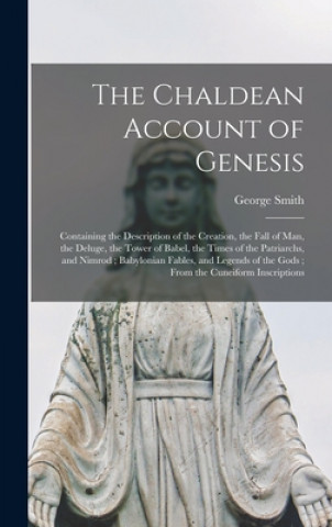 Carte Chaldean Account of Genesis George 1840-1876 Smith