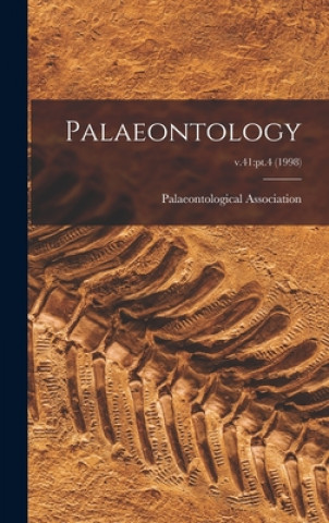 Carte Palaeontology; v.41: pt.4 (1998) Palaeontological Association
