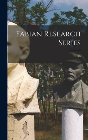 Kniha Fabian Research Series; 115 Anonymous