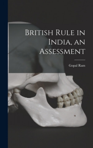 Book British Rule in India, an Assessment Gopal 1910- Ram