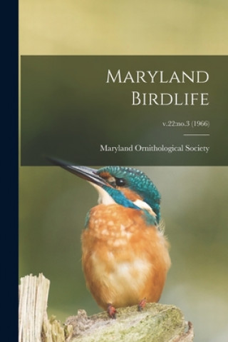 Buch Maryland Birdlife; v.22: no.3 (1966) Maryland Ornithological Society