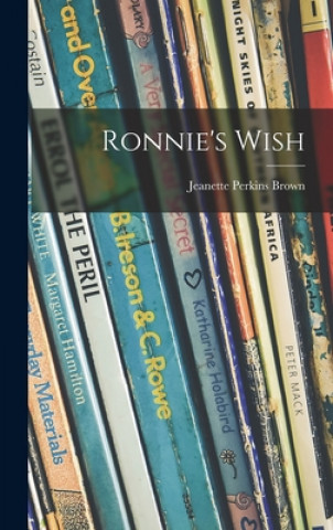 Carte Ronnie's Wish Jeanette Perkins B. 1887 Brown