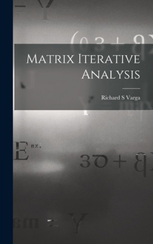 Knjiga Matrix Iterative Analysis Richard S. Varga
