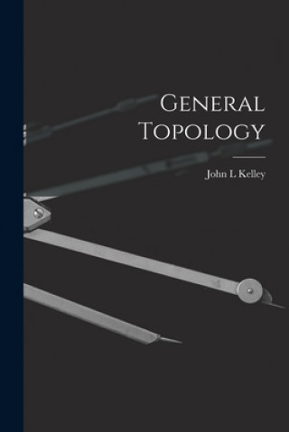 Boek General Topology John L. Kelley