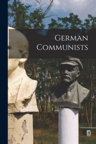 Knjiga German Communists Anonymous