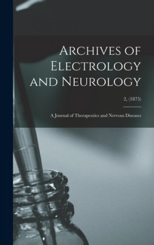Книга Archives of Electrology and Neurology Anonymous