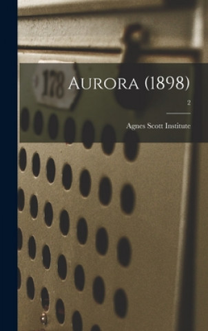 Knjiga Aurora (1898); 2 Agnes Scott Institute