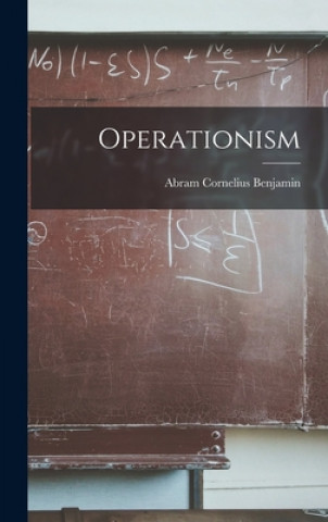 Knjiga Operationism Abram Cornelius 1897- Benjamin