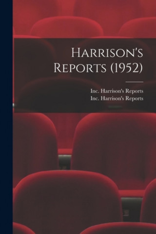 Knjiga Harrison's Reports (1952) Inc Harrison's Reports