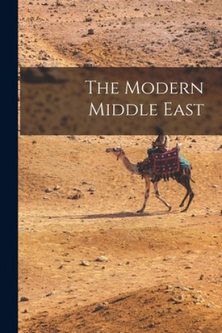 Carte The Modern Middle East Anonymous
