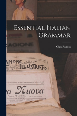 Kniha Essential Italian Grammar Olga Ragusa
