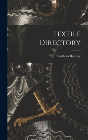 Buch Textile Directory Southern Railway (U S )