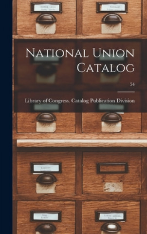 Knjiga National Union Catalog; 54 Library of Congress Catalog Publicat