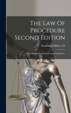 Kniha The Law Of Procedure Second Edition Nembhard Hibbert W