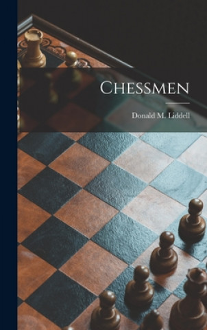 Knjiga Chessmen Donald M. (Donald Macy) B. Liddell