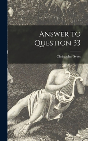 Knjiga Answer to Question 33 Christopher 1907- Sykes