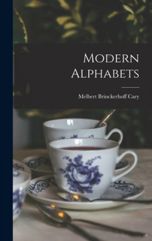 Knjiga Modern Alphabets Melbert Brinckerhoff 1892-1941 Cary