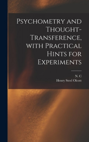Book Psychometry and Thought-transference, With Practical Hints for Experiments N C
