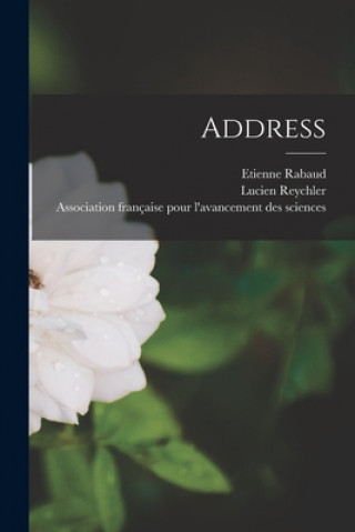 Knjiga Address [microform] Etienne 1868- Rabaud