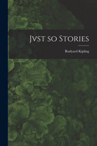 Buch Jvst so Stories Rudyard 1865-1936 Kipling