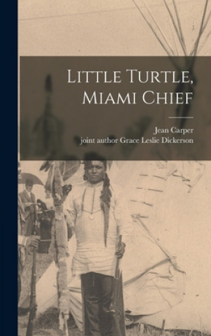 Knjiga Little Turtle, Miami Chief Jean Carper