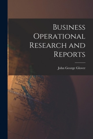 Carte Business Operational Research and Reports John George Glover