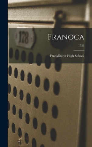 Knjiga Franoca; 1956 Franklinton High School (Franklinton