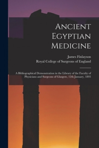 Carte Ancient Egyptian Medicine James 1840-1906 Finlayson
