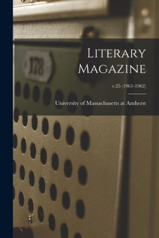 Knjiga Literary Magazine; v.25 (1961-1962) University of Massachusetts at Amherst