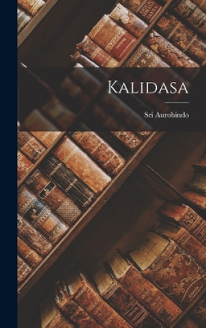 Kniha Kalidasa Sri Aurobindo