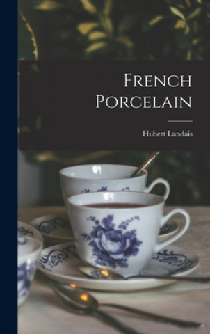 Książka French Porcelain Hubert Landais