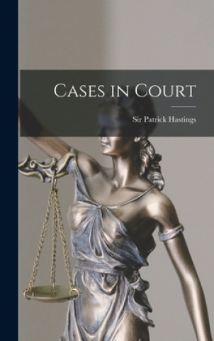 Kniha Cases in Court Patrick Hastings