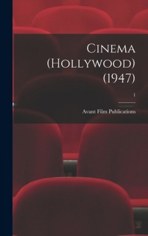 Knjiga Cinema (Hollywood) (1947); 1 Avant Film Publications
