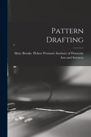 Carte Pattern Drafting Woman's Institute of Domestic Arts an