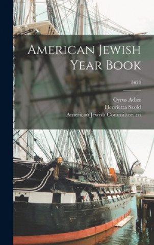 Könyv American Jewish Year Book; 5670 Cyrus 1863-1940 Adler