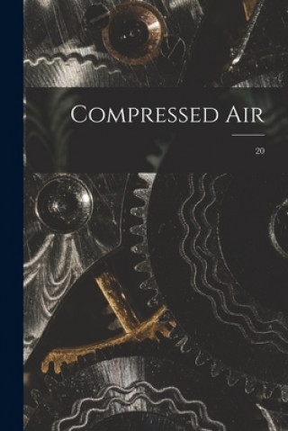 Knjiga Compressed Air; 20 Anonymous