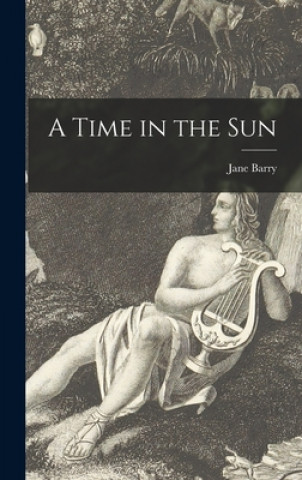Kniha A Time in the Sun Jane 1925- Barry