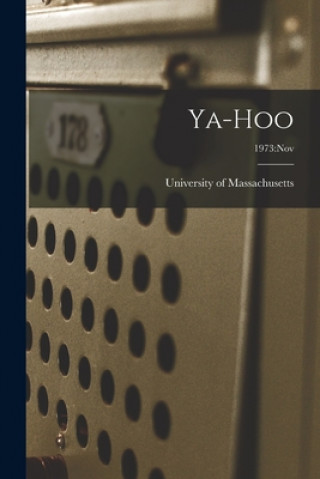 Kniha Ya-Hoo; 1973: Nov University of Massachusetts (Amherst