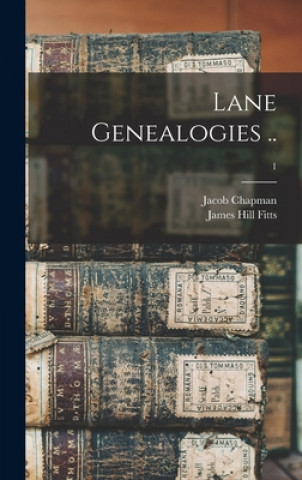 Βιβλίο Lane Genealogies ..; 1 Jacob Chapman