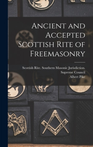 Kniha Ancient and Accepted Scottish Rite of Freemasonry Scottish Rite (Masonic Order) Southern