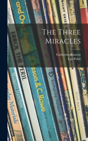 Knjiga The Three Miracles Catherine Blanton