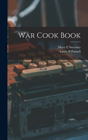 Książka War Cook Book Mary E. Sweeney