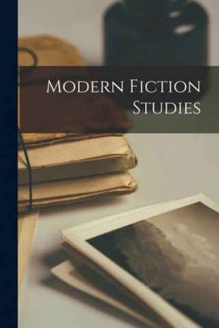 Kniha Modern Fiction Studies Anonymous