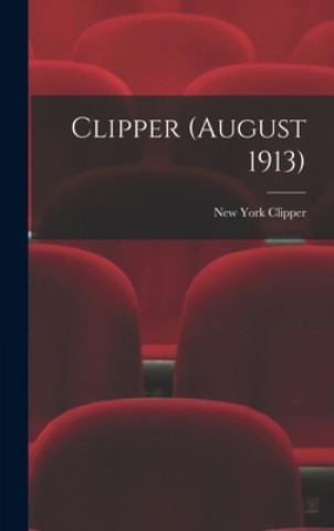 Książka Clipper (August 1913) New York Clipper
