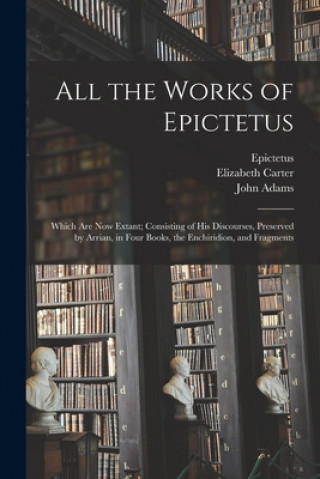 Könyv All the Works of Epictetus Epictetus