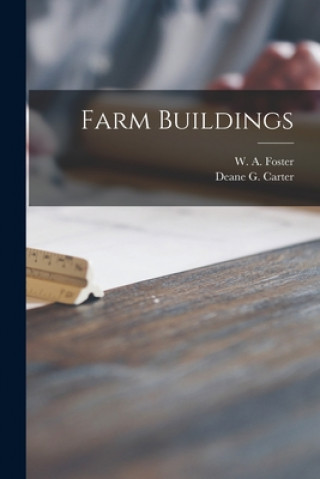 Knjiga Farm Buildings W. a. (William Arthur) 1884- Foster