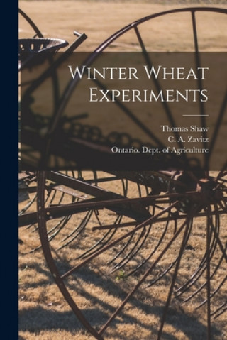 Knjiga Winter Wheat Experiments [microform] Thomas 1843-1918 Shaw