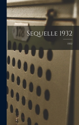 Knjiga Sequelle 1932; 1932 Anonymous