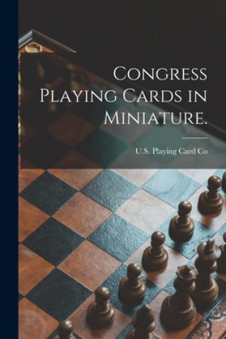 Książka Congress Playing Cards in Miniature. Oh U. S. Playing Card Co (Cincinnati